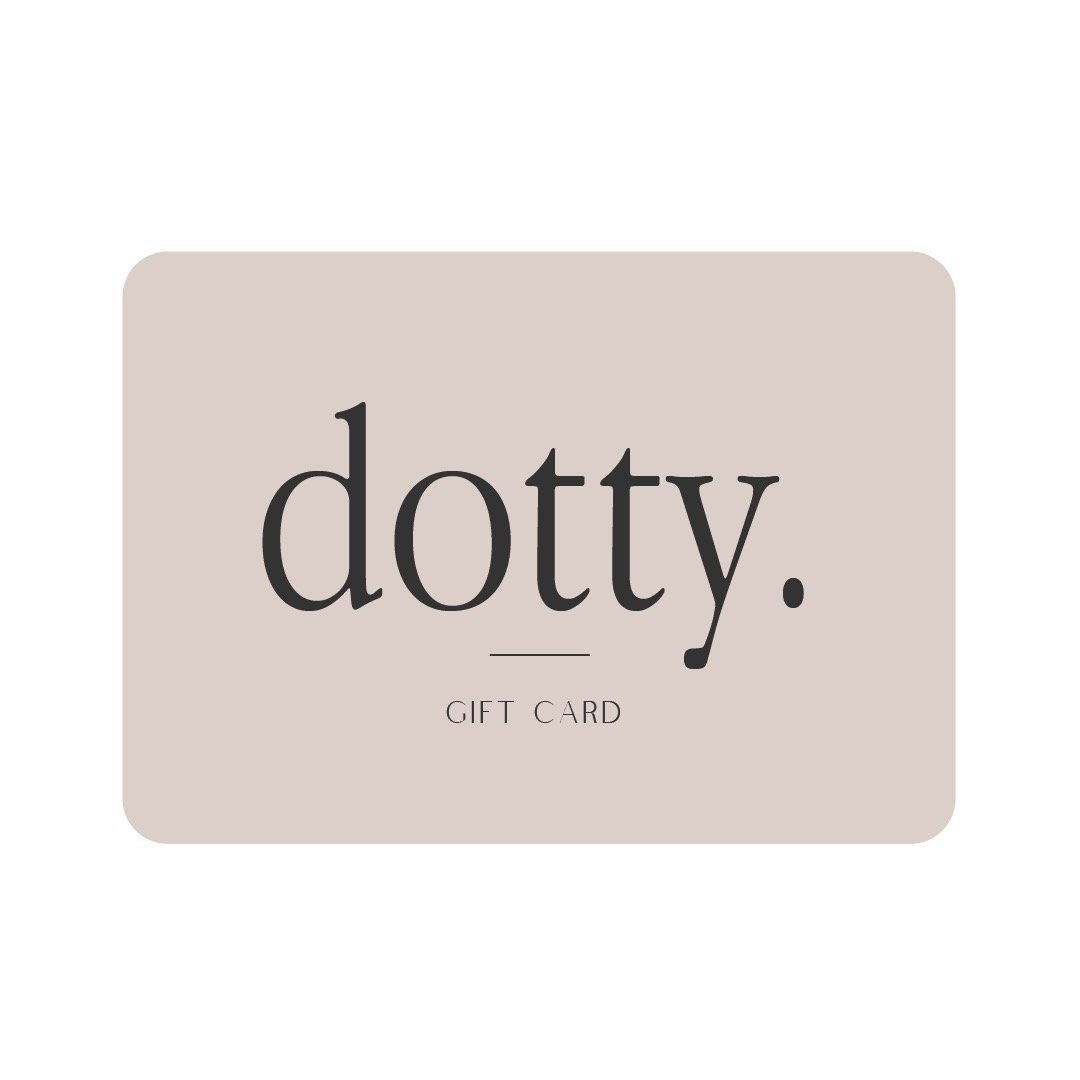 Dotty Gift Card - Dotty